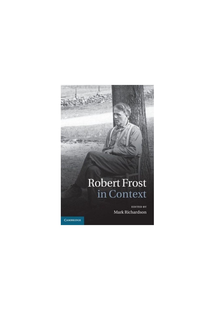 Robert Frost in Context