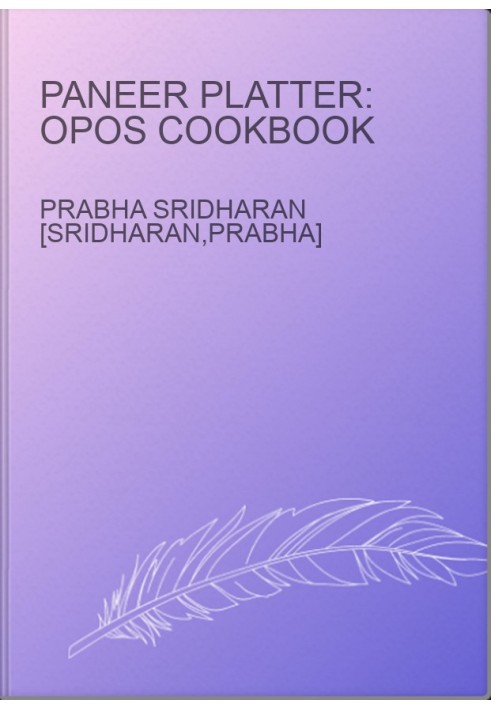 Paneer Platter: OPOS Cookbook