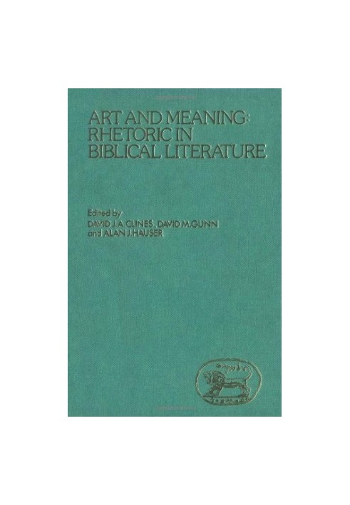 Art and Meaning: Rhetoric in Biblical Literature (JSOT Supplement)