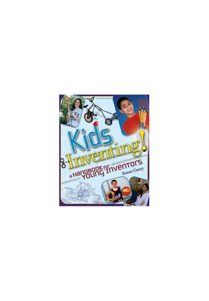 Kids Inventing! A Handbook for Young Inventors