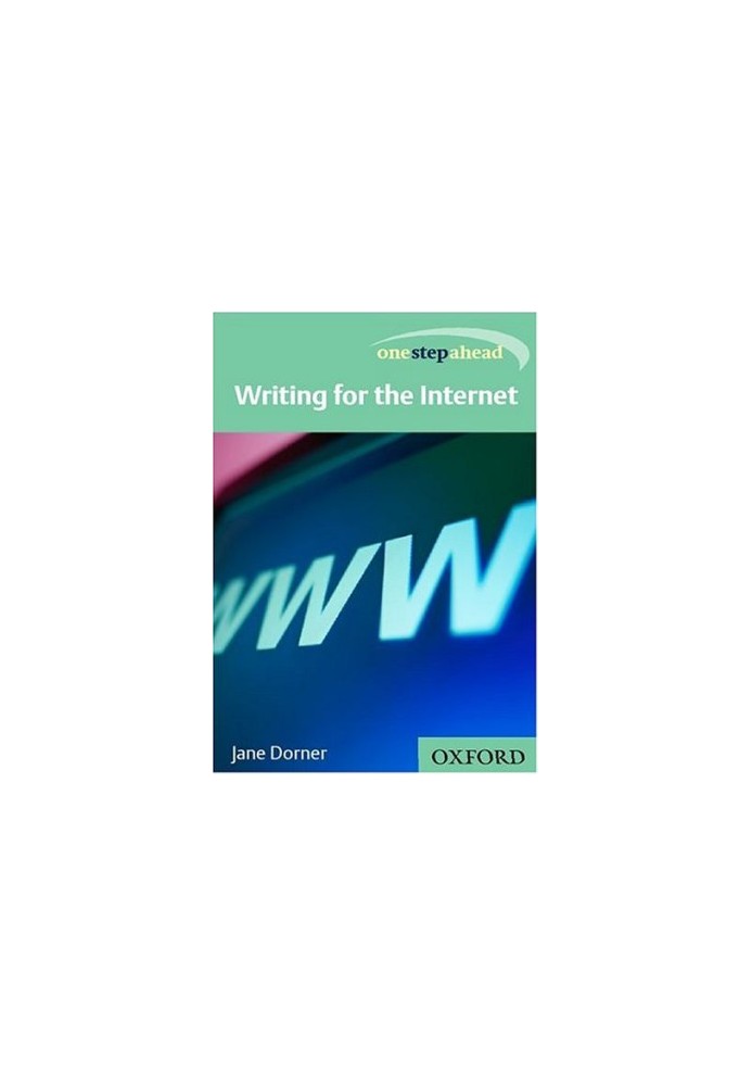 One Step Ahead: Writing for the Internet