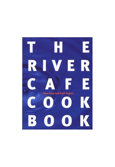 River Cafe Cook Book Blue