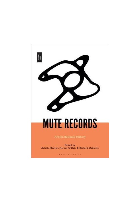 Mute Records: The Historical and Artistic Contexts of Britain’s Key Independent Record Label