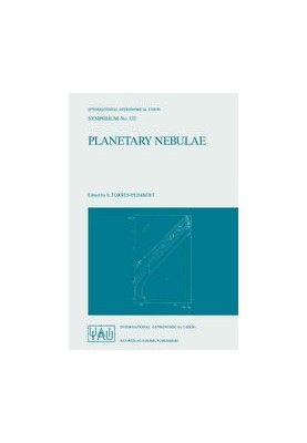 Planetary Nebulae: Proceedings of the 131st Symposium of the International Astronomical Union, Held in Mexico City, Mexico, O