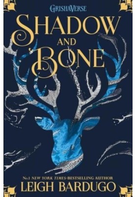 Shadow and Bone
