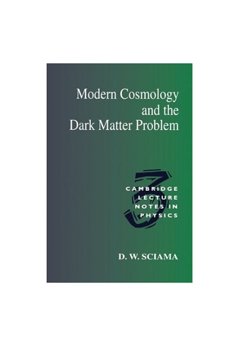Modern Cosmology and the Dark Matter Problem