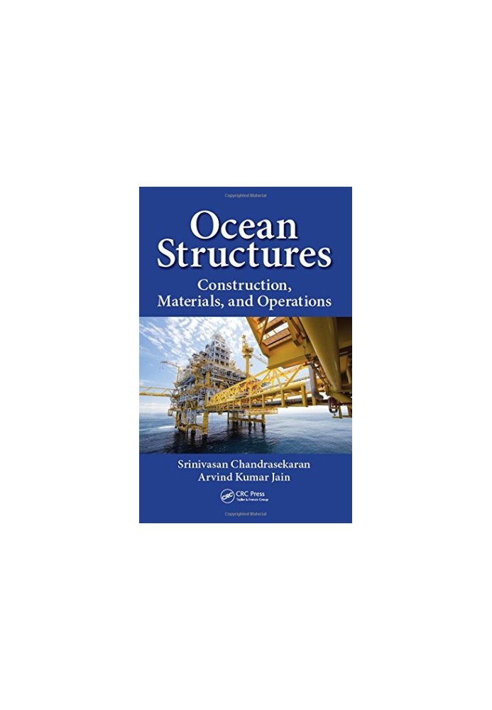 Ocean structures: construction, materials, and operations