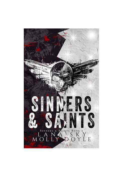 Sinners & Saints: A Dark MC Romance
