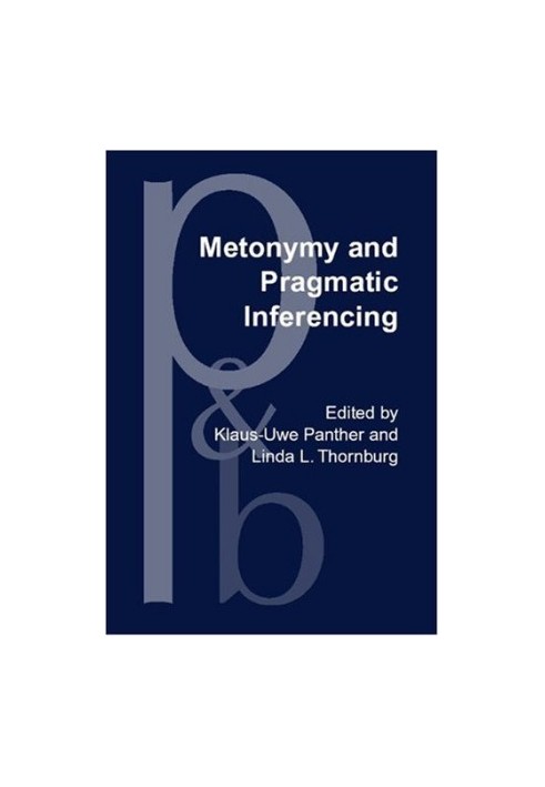 Metonymy and Pragmatic Inferencing