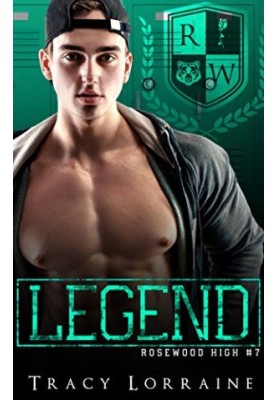 LEGEND: A Dark High School Bully Romance