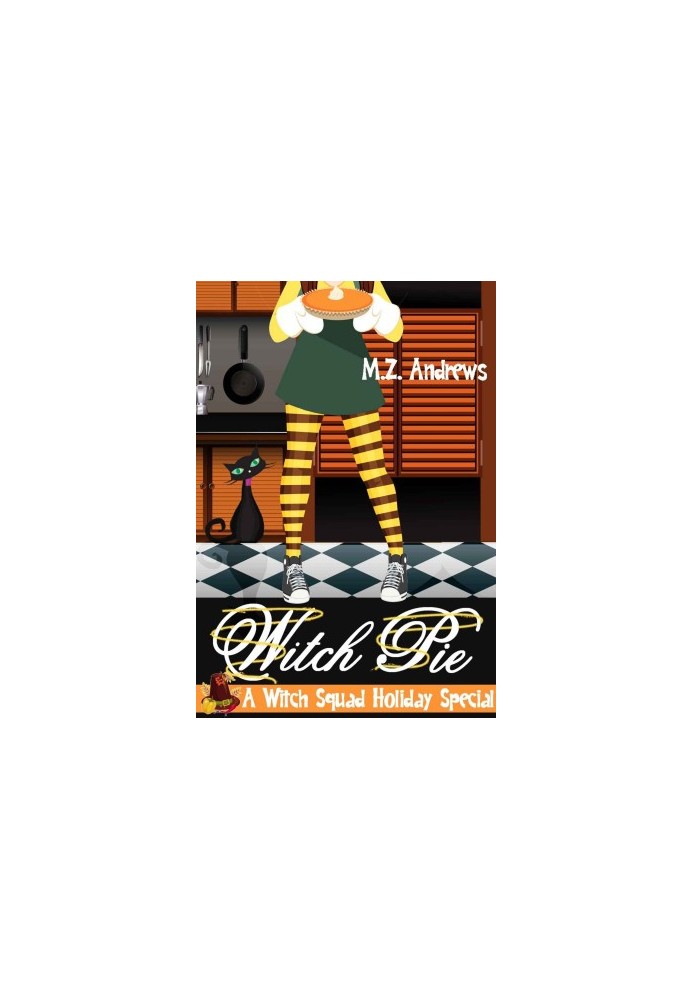 [Witch Squad Cozy Mystery 04] • Witch Pie
