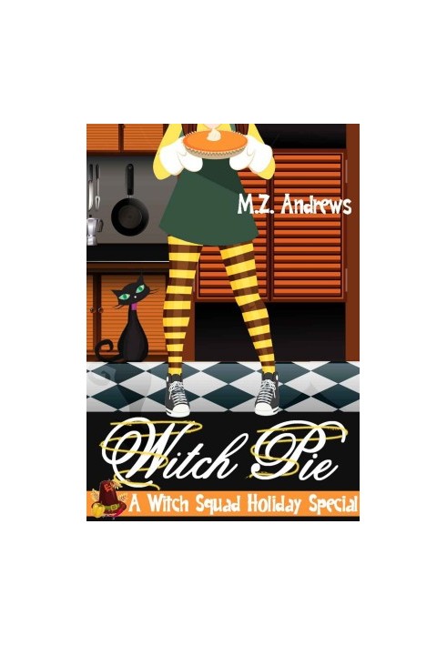 [Witch Squad Cozy Mystery 04] • Witch Pie