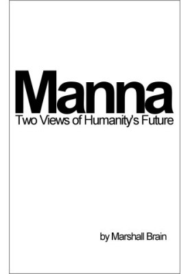 Manna · Two Visions of Humanity's Future