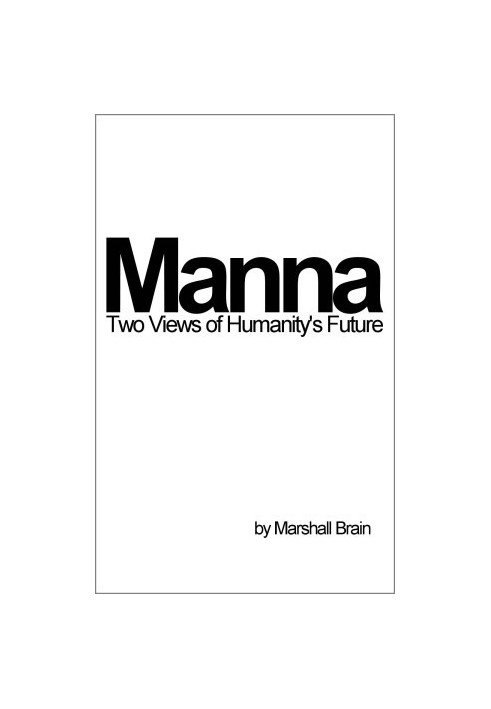 Manna · Two Visions of Humanity's Future