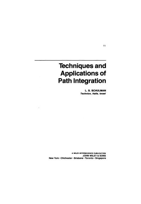Techniques and Applications of Path Integration