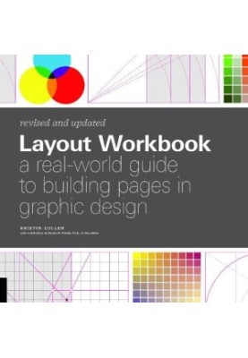 Layout Workbook: Revised and Updated: A real-world guide to building pages in graphic design