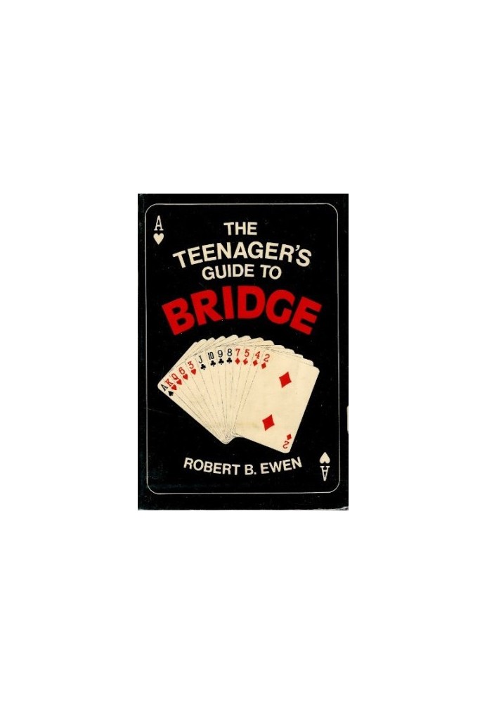 The Teenager's Guide to Bridge