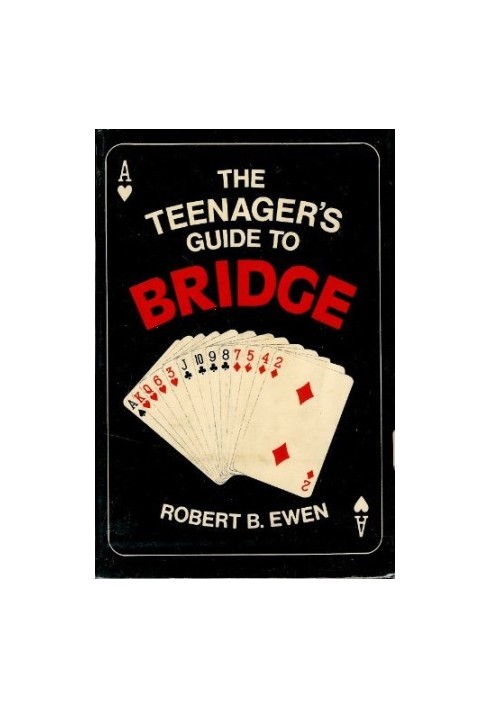 The Teenager's Guide to Bridge