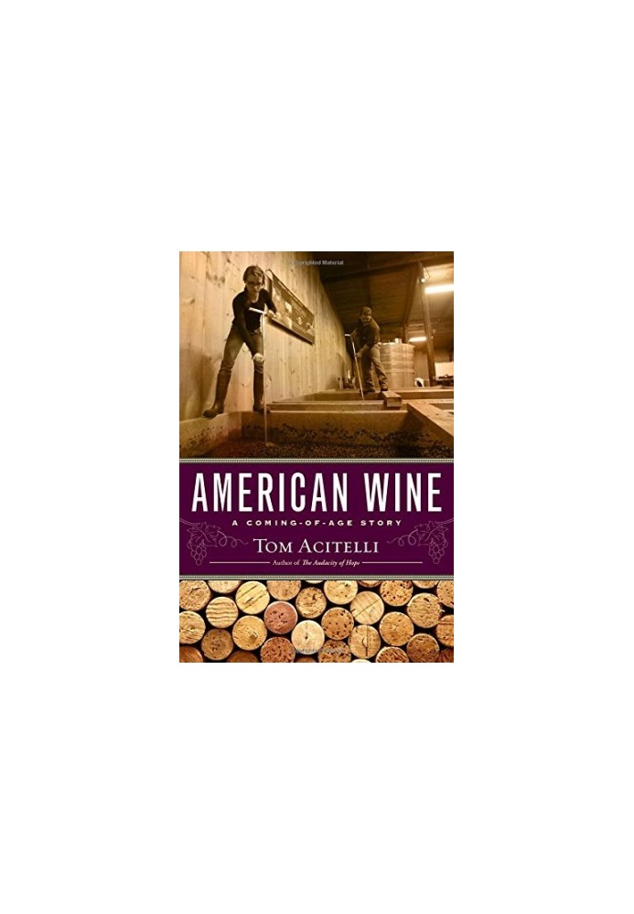American Wine: A Coming-Of-Age Story