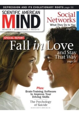Scientific American Mind: Fall in Love and Stay that Way -  Jan-Feb 2010