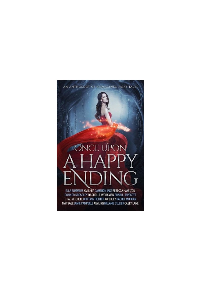 Once Upon a Happy Ending - An Anthology of Reimagined Fairy Tales