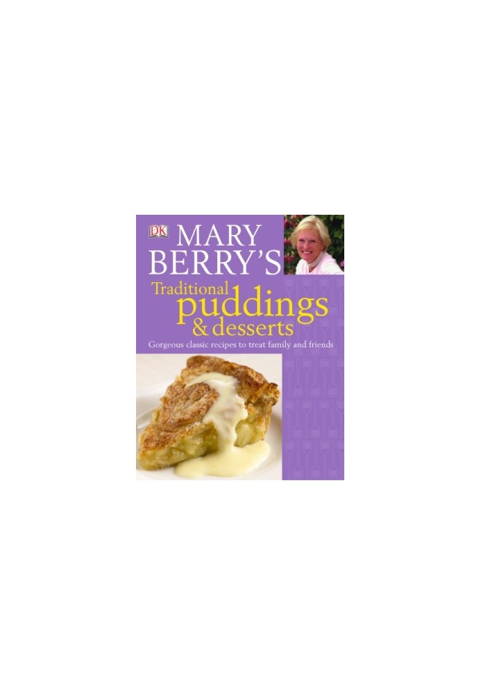 Mary Berry's Traditional Puddings & Desserts