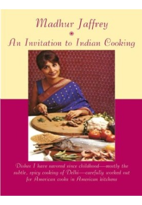 An Invitation to Indian Cooking