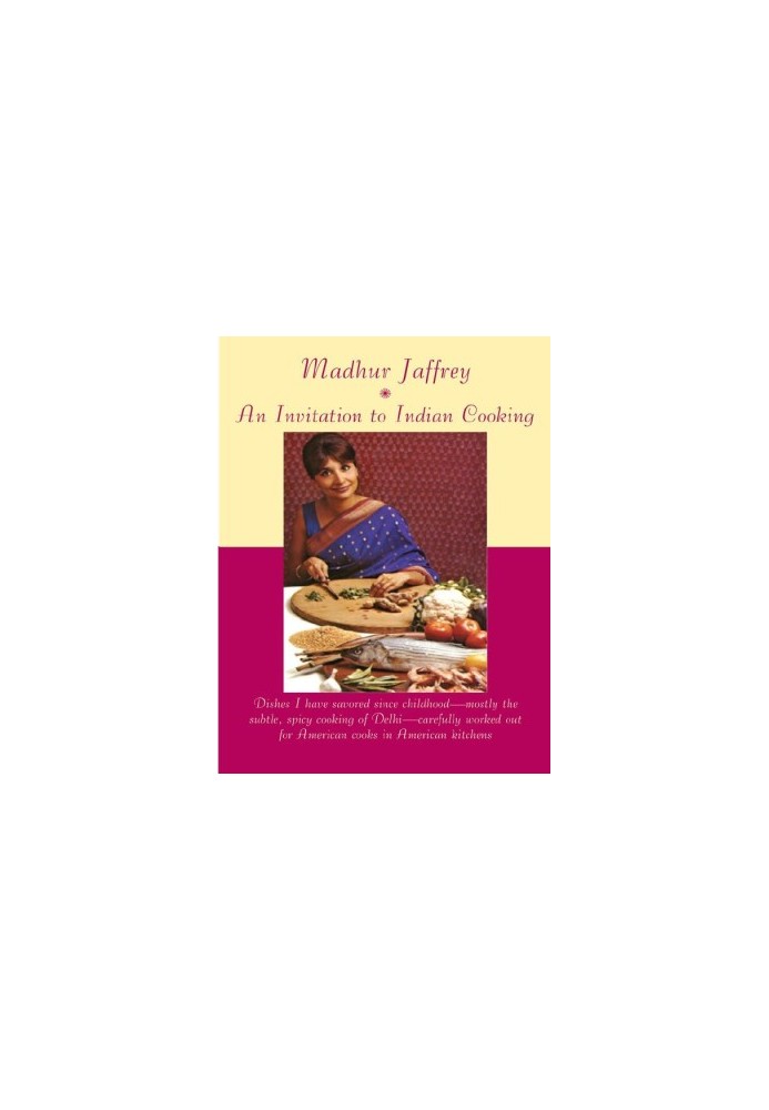 An Invitation to Indian Cooking