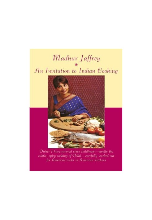 An Invitation to Indian Cooking