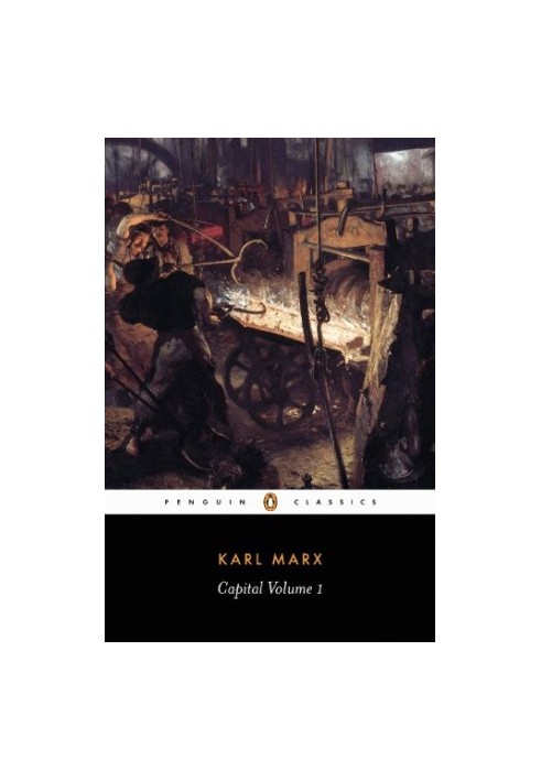 Capital: A Critique of Political Economy, Volume 1