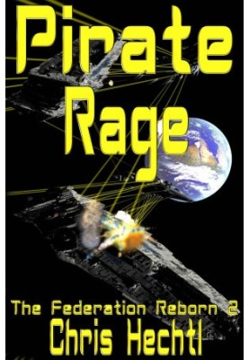 [The Federation Reborn 02] • Pirate Rage