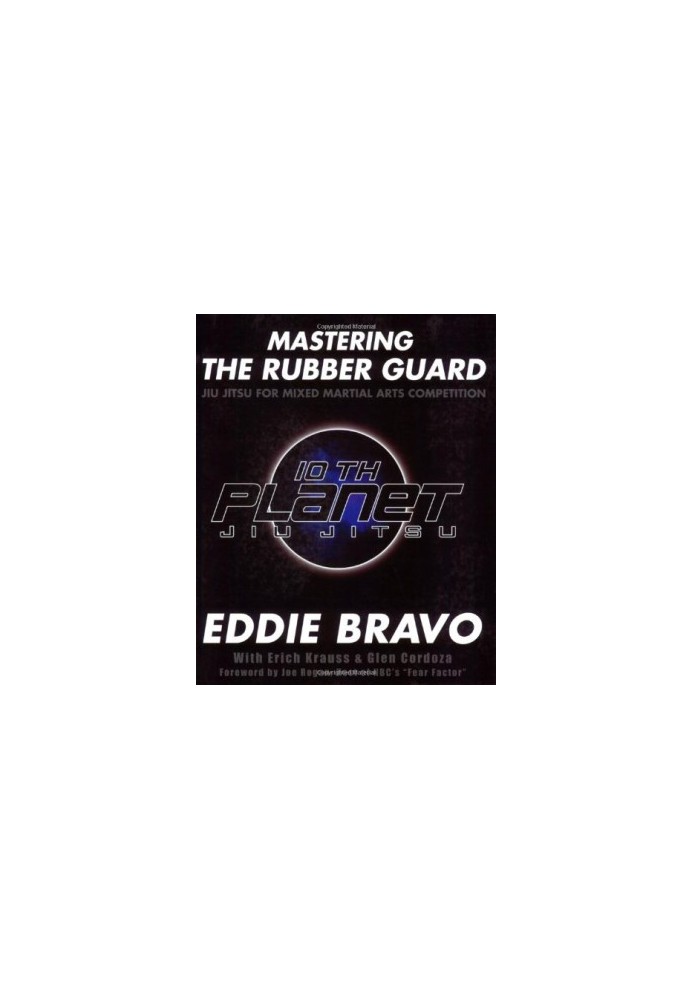 Mastering the Rubber Guard: Jiu Jitsu for Mixed Martial Arts Competition