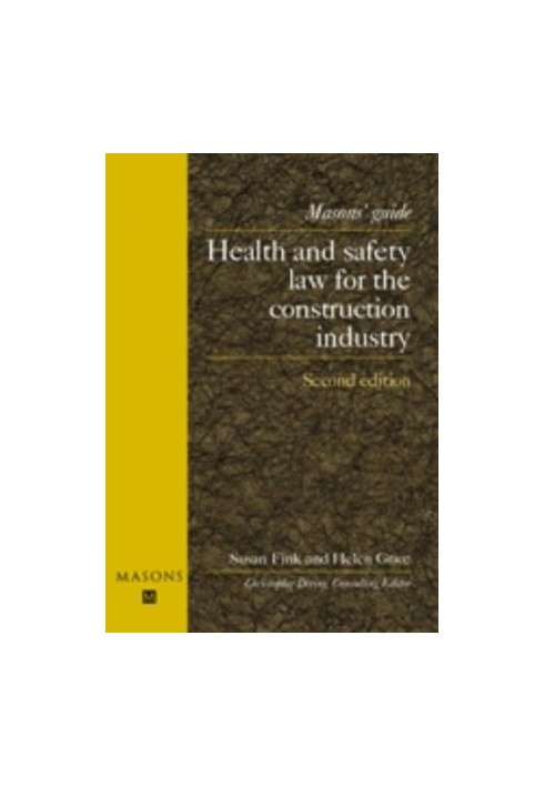 Health and Safety Law for the Construction Industry