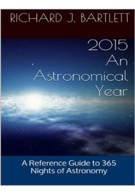 2015: An Astronomical Year: A Reference Guide to 365 Nights of Astronomy