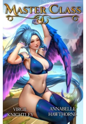 Master Class 4: A Slice of Life Harem LitRPG
