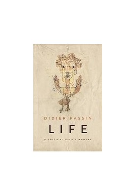 Life : a critical user’s manual