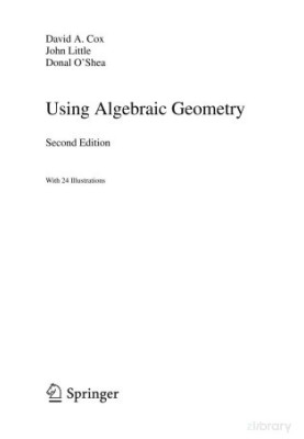Using Algebraic Geometry