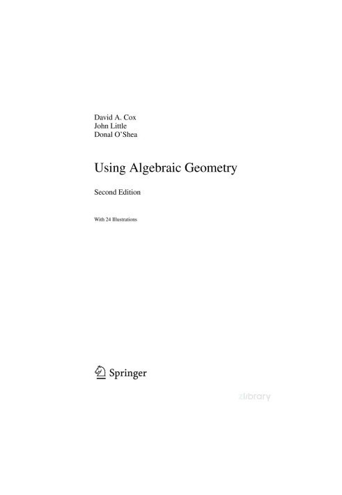 Using Algebraic Geometry