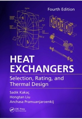 Heat Exchangers: Selection, Rating, and Thermal Design