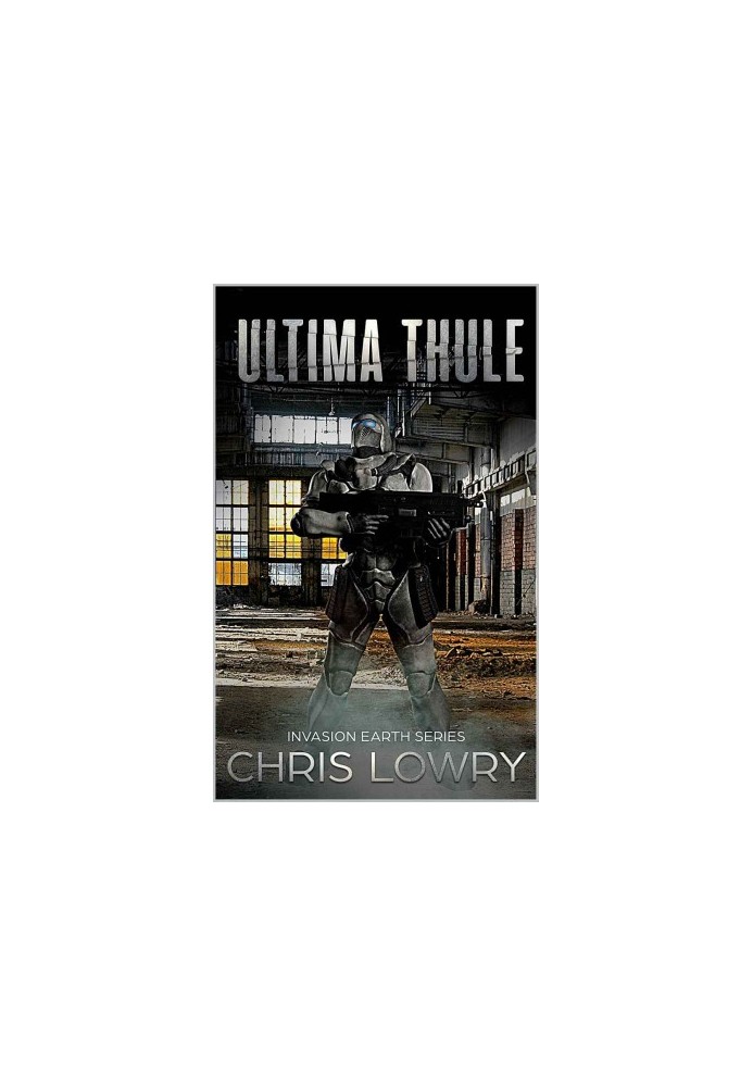 [Invasion Earth 01] • Ultima Thule