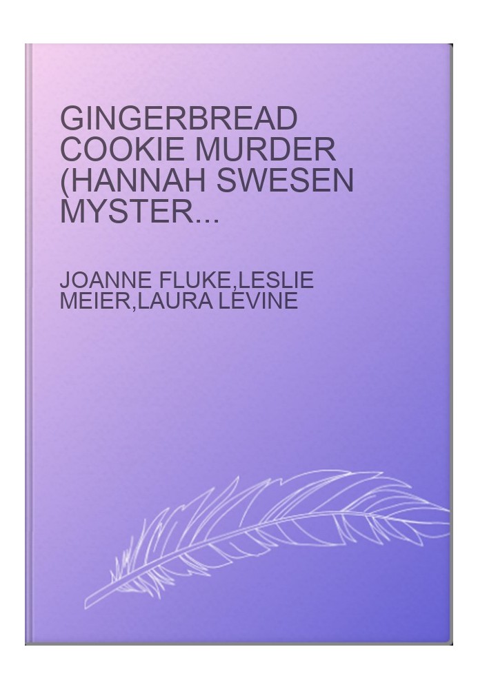 Gingerbread Cookie Murder (Hannah Swesen Mystery /Jaine Austen Mystery /Lucy Stone Mystery)