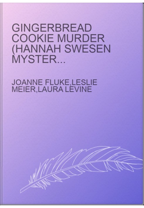 Gingerbread Cookie Murder (Hannah Swesen Mystery /Jaine Austen Mystery /Lucy Stone Mystery)