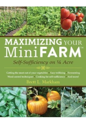 Maximizing Your Mini Farm: Self-Sufficiency on 1/4 Acre