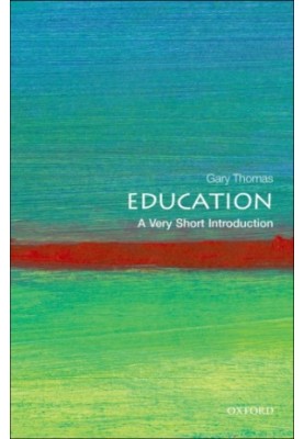Education: e very short introduction