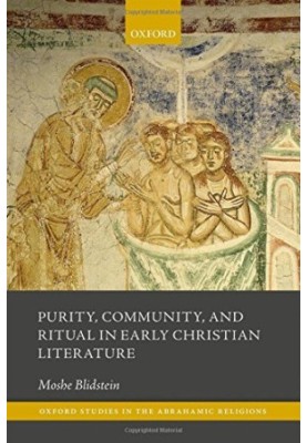 Purity, community, and ritual in early Christian literature