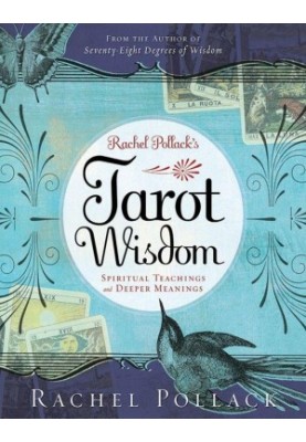 Rachel Pollack’s Tarot Wisdom