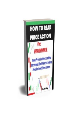 How To Read Price Action Chart : Discover A Simple Price Action Trading Strategy That Is Effective in Any Market Condition. P