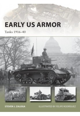 Early US Armor: Tanks 1916–40
