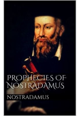 Prophecies of Nostradamus