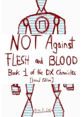 [The DX Chronicles 01] • Not Against Flesh and Blood